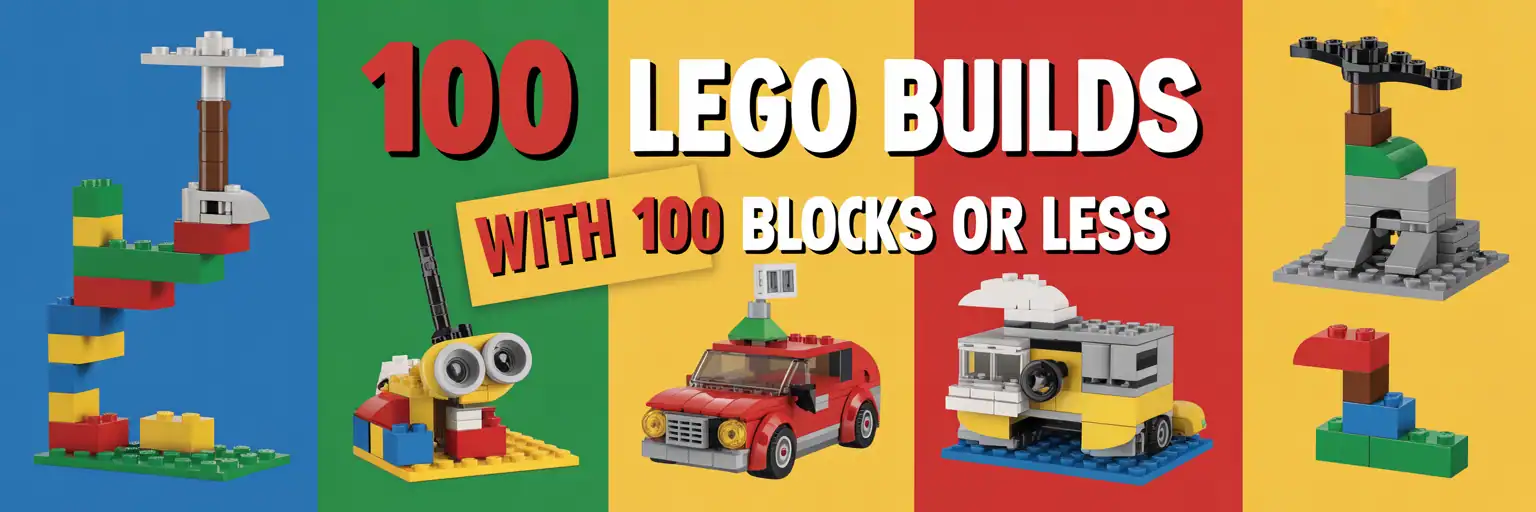 100 LEGO builds with 100 blocks or less banner
