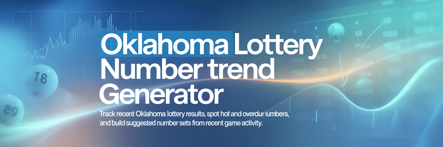 Oklahoma Lottery Number Trend Generator
